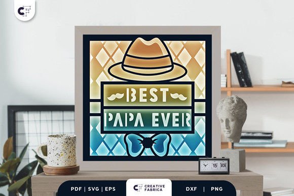 Best Papa Ever 3D Shadow Box SVG for Father S Day